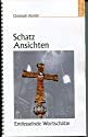 Schatz Ansichten. Entfesselnde Wortschätze