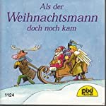 Pixi-Bücher, Nr. 1124: Als der Weihnachtsmann doch noch kam