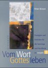 Vom Wort Gottes leben: Predigten und Fürbitten zu den Sonntagen und Hochfesten im Lesejahr B