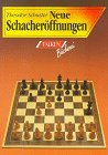 Neue Schacheröffnungen.