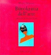 Bürokratia dell' arte