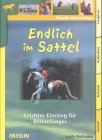 Endlich im Sattel: Leichter Einstieg für Reitanfänger