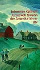 JÜRNJAKOB SWEHN DER AMERIKAFAHRER