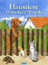 Haustiere: Unsere besten Freunde