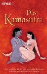Das Kamasutra: Vollständige und illustrierte Ausgabe