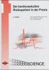 Der kardiovaskuläre Risikopatient in der Praxis