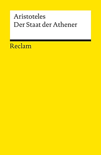 Der Staat der Athener (Reclams Universal-Bibliothek)