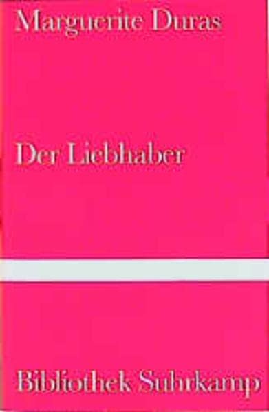 Der Liebhaber (Bibliothek Suhrkamp)