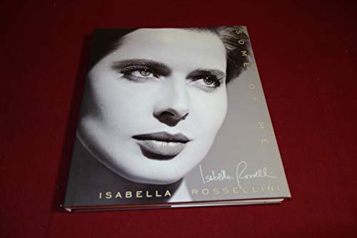 Isabella Rossellini. Some of me