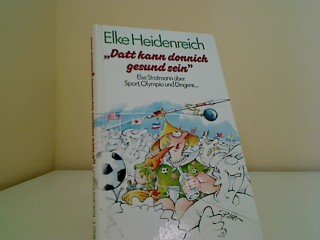 Datt kann donnich gesund sein :