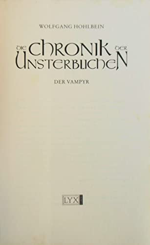 Der Vampyr (Die Chronik der Unsterblichen, Band 2)