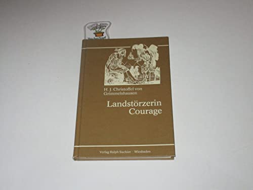 Landstörzerin Courage. Mit Illustrationen von Julius Diez.
