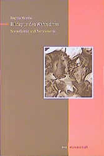 Bildspur des Wahnsinns: Surrealismus und Postmoderne (eva-Wissenschaft)