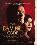 The Da Vinci Code: Das offizielle Begleitbuch zum Film (Sachbuch. Bastei Lübbe Taschenbücher)