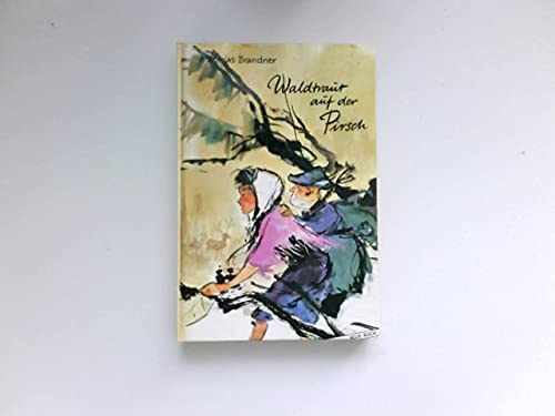 Waldtraut auf der Pirsch :