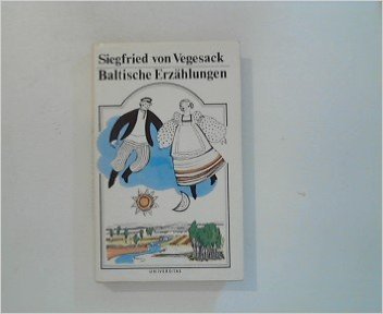 Baltische Erzählungen von Siegfried von Vegesack ( Februar 1983 )