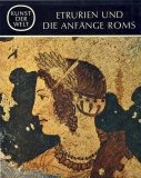 Etrurien und die Anfänge Roms; Die Kulturen des Abendlandes