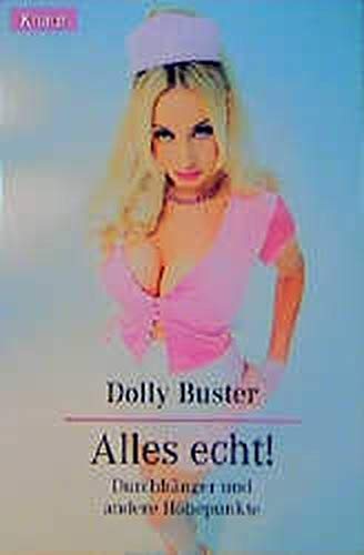 Alles echt!: Durchhänger und andere Höhepunkte