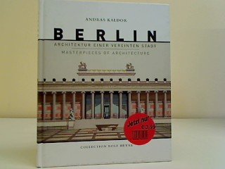 Berlin. Architektur einer vereinten Stadt.