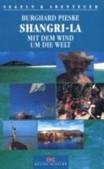 Shangri-La. Mit dem Wind um die Welt