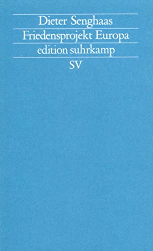 Friedensprojekt Europa (edition suhrkamp)