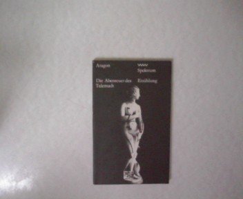 Aragon. Die Abenteuer des Telemach. Volk und Welt Spektrum 155.