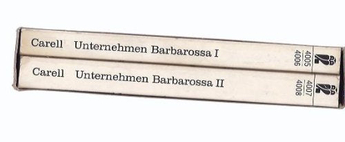 Unternehmen Barbarossa. 1. Bis vor Moskaus Tore