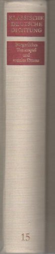 Klassische Deutsche Dichtung, Band 15: Bürgerliches Trauerspiel und soziales Drama
