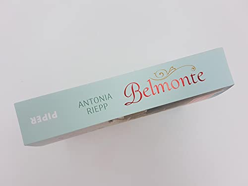 Belmonte (Die Belmonte-Reihe 1): Eine deutsch-italienische Familiensaga