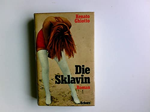 Die Sklavin : Roman.