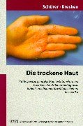 Die trockene Haut: Pathogenese, klinische Manifestationsformen, Probleme der Differentialdiagnose, Galenik, medikamentöse Möglichkeiten, Kosmetika