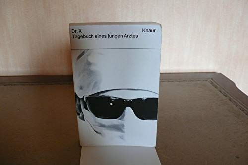 Dr. X - Tagebuch eines jungen Arztes