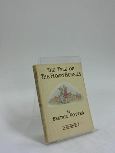 The Tale of the Flopsy Bunnies