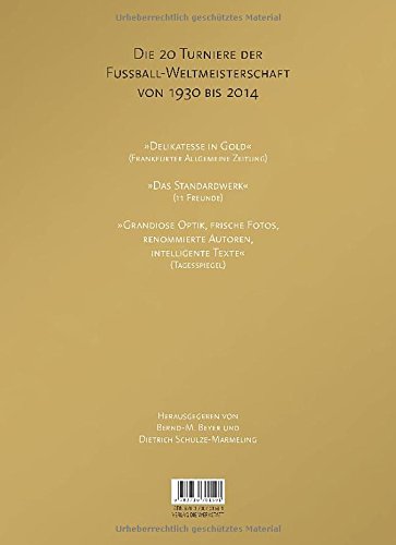 Das Goldene Buch der Fußball-Weltmeisterschaft: Mit WM 2014