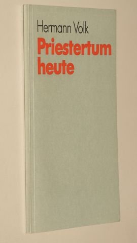 Volk, Hermann Jaeger, Lorenz: Priestertum heute. Rodenkirchen, Communio-Verlag, 1972. 8°. 68 S. kart.
