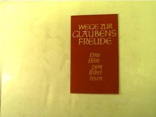 Wege zur Glaubensfreude,