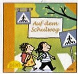 Auf dem Schulweg - Pixi-Buch 1609 (Einzeltitel) aus Pixi-Serie 179