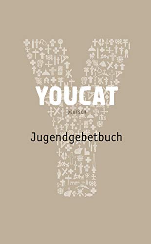 YOUCAT DEUTSCH: Jugendgebetbuch