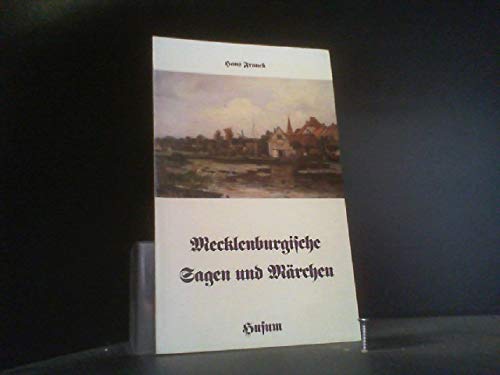 Mecklenburgische Sagen und Märchen