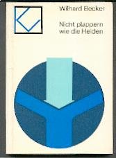 Nicht plappern wie die Heiden