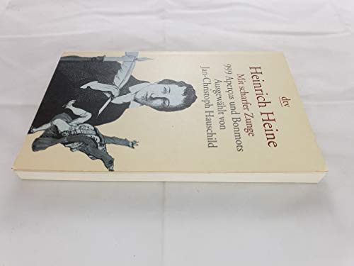 Mit scharfer Zunge: 999 Apercus und Bonmots – Ausgewählt von Jan-Christoph Hauschild