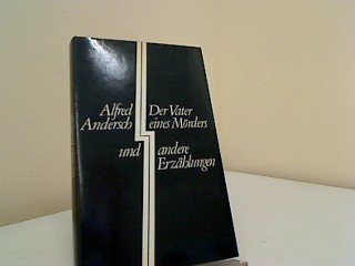 Der Vater eines Mörders und andere Erzählungen.