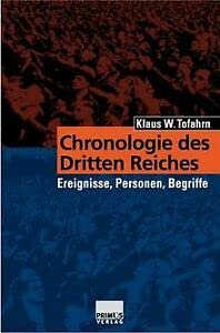 Chronologie des Dritten Reiches: Ereignisse, Personen, Begriffe