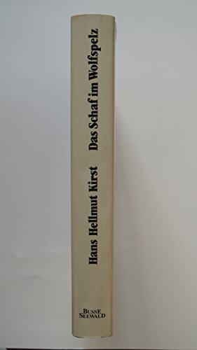 Das Schaf im Wolfspelz: Ein deutsches Leben