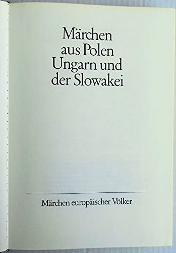 Märchen aus Polen, Ungarn und der Slowakei