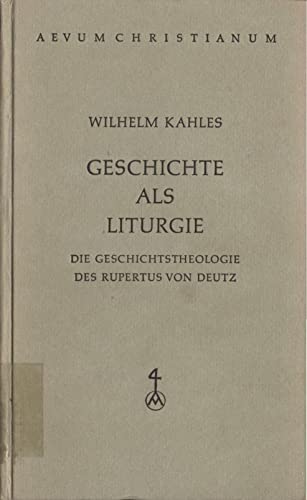 Geschichte als Liturgie