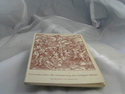 Versuche über die Gestaltung der heiligen Messe.