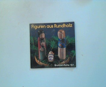 Figuren aus Rundholz.