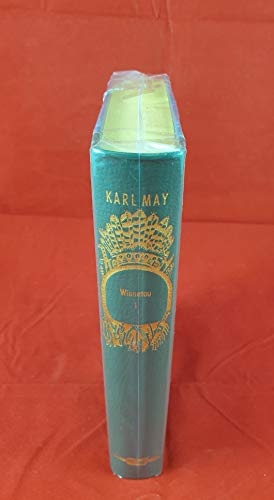Winnetou I nach der 1893 ersch. Erstausgabe meu bearb. v. P. Korn