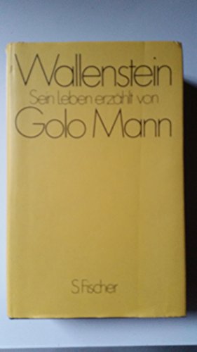 wallenstein: sein leben erzählt von golo mann